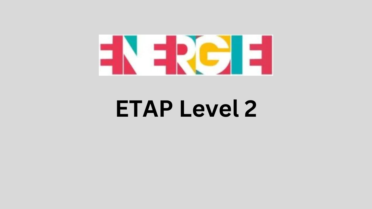ETAP Level 2
