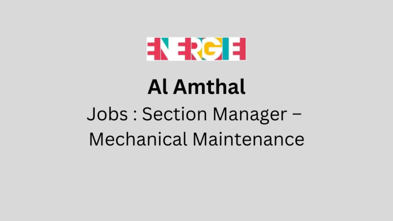 Section Manager – Mechanical Maintenance