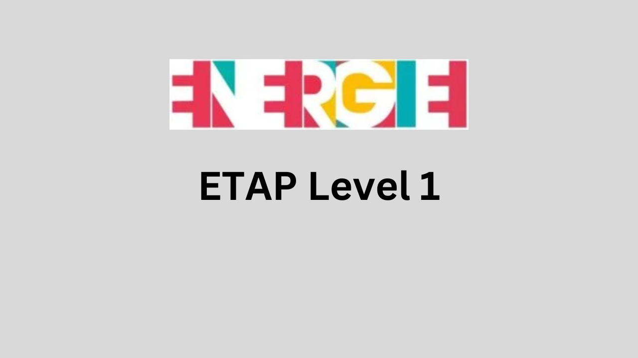ETAP Level 1