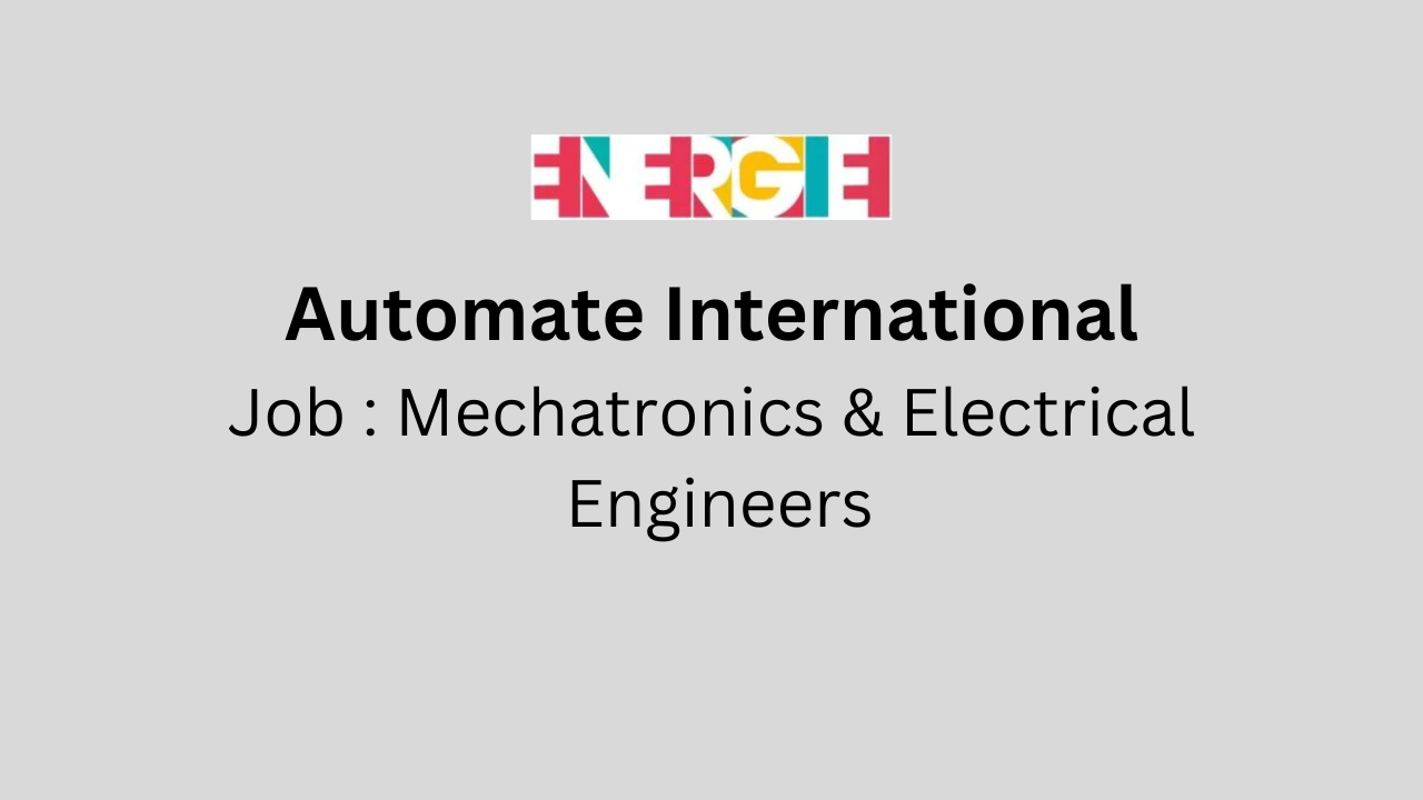 Mechatronics & Electrical Engineers