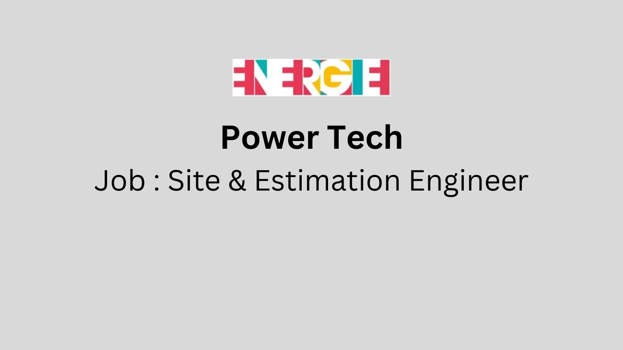 Site & Estimation Engineer