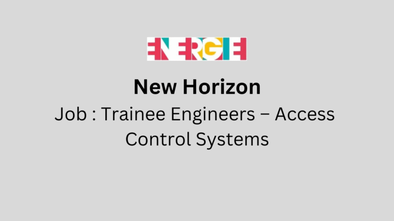 Trainee Engineers – Access Control Systems
