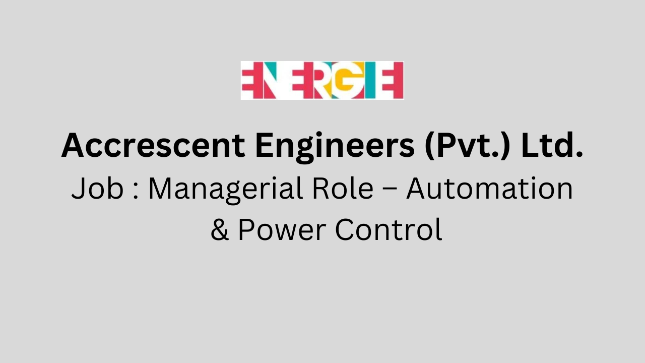 Managerial Role – Automation & Power Control