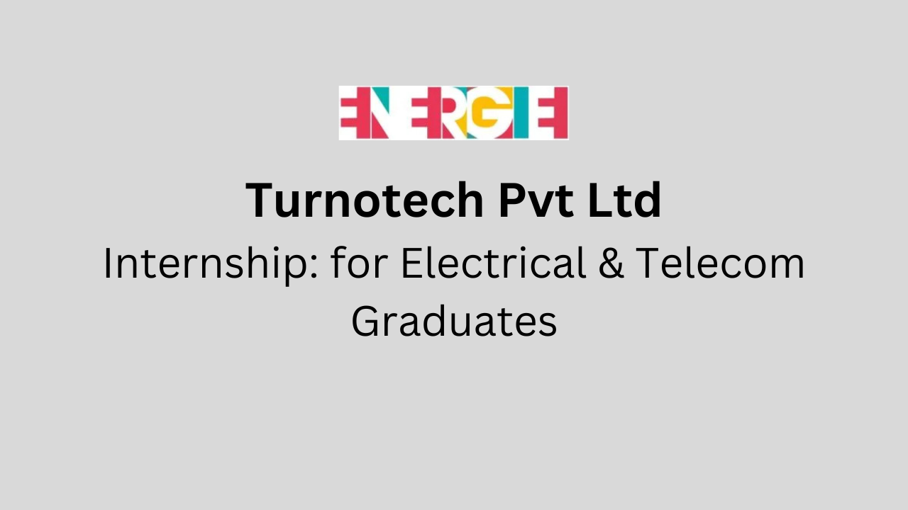 Internship for Electrical & Telecom Graduates