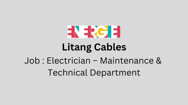 Electrician – Maintenance & Technical Department