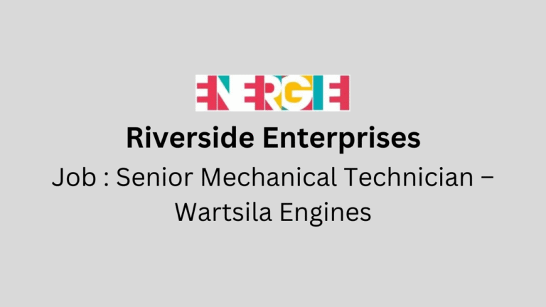 Senior Mechanical Technician – Wartsila Engines