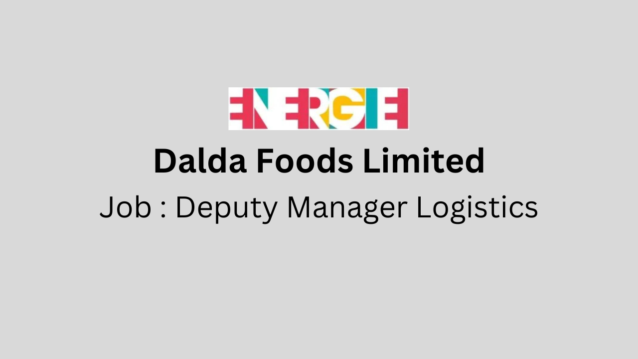 Deputy Manager Logistics
