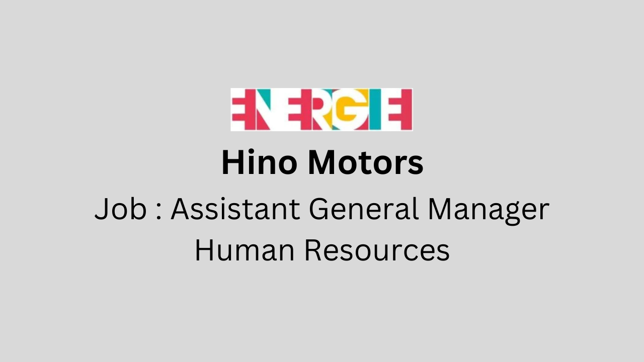Assistant General Manager – Human Resources