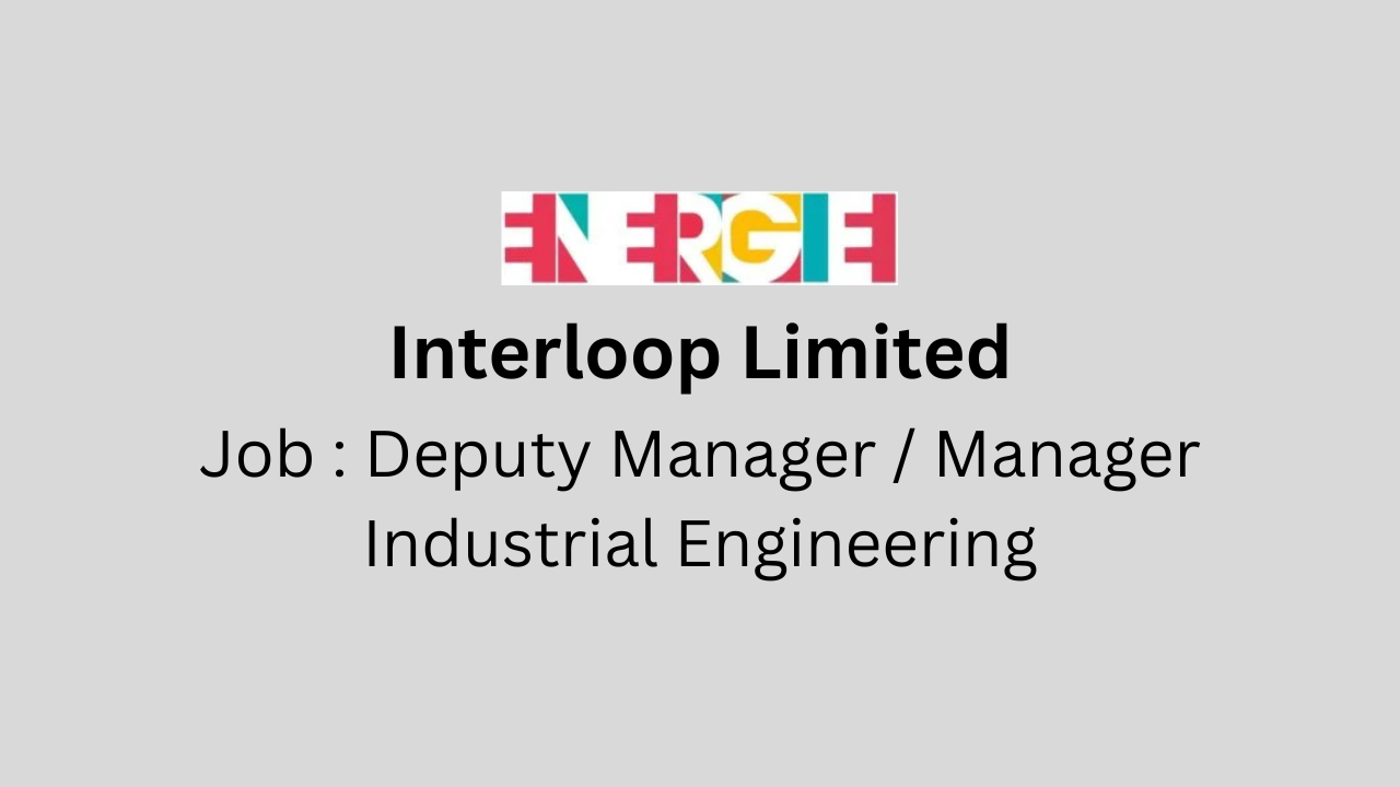 Deputy Manager / Manager Industrial Engineering