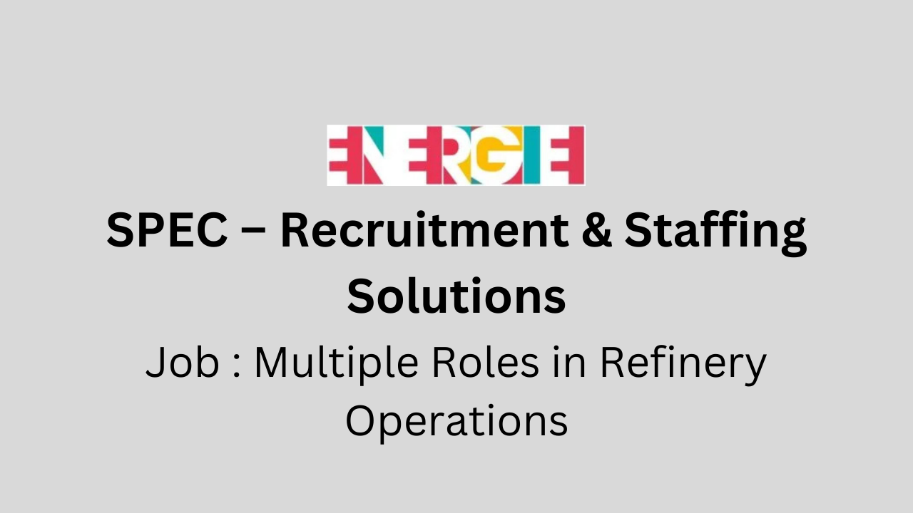 Multiple Roles in Refinery Operations