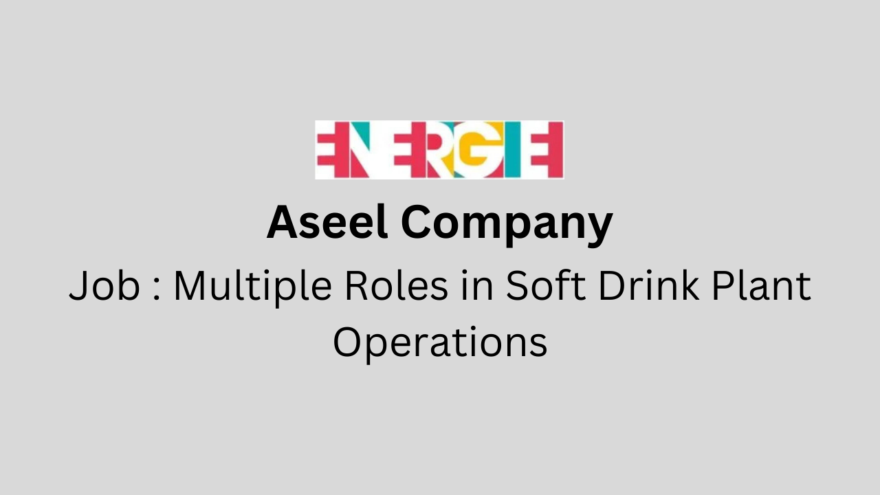 Multiple Roles in Soft Drink Plant Operations