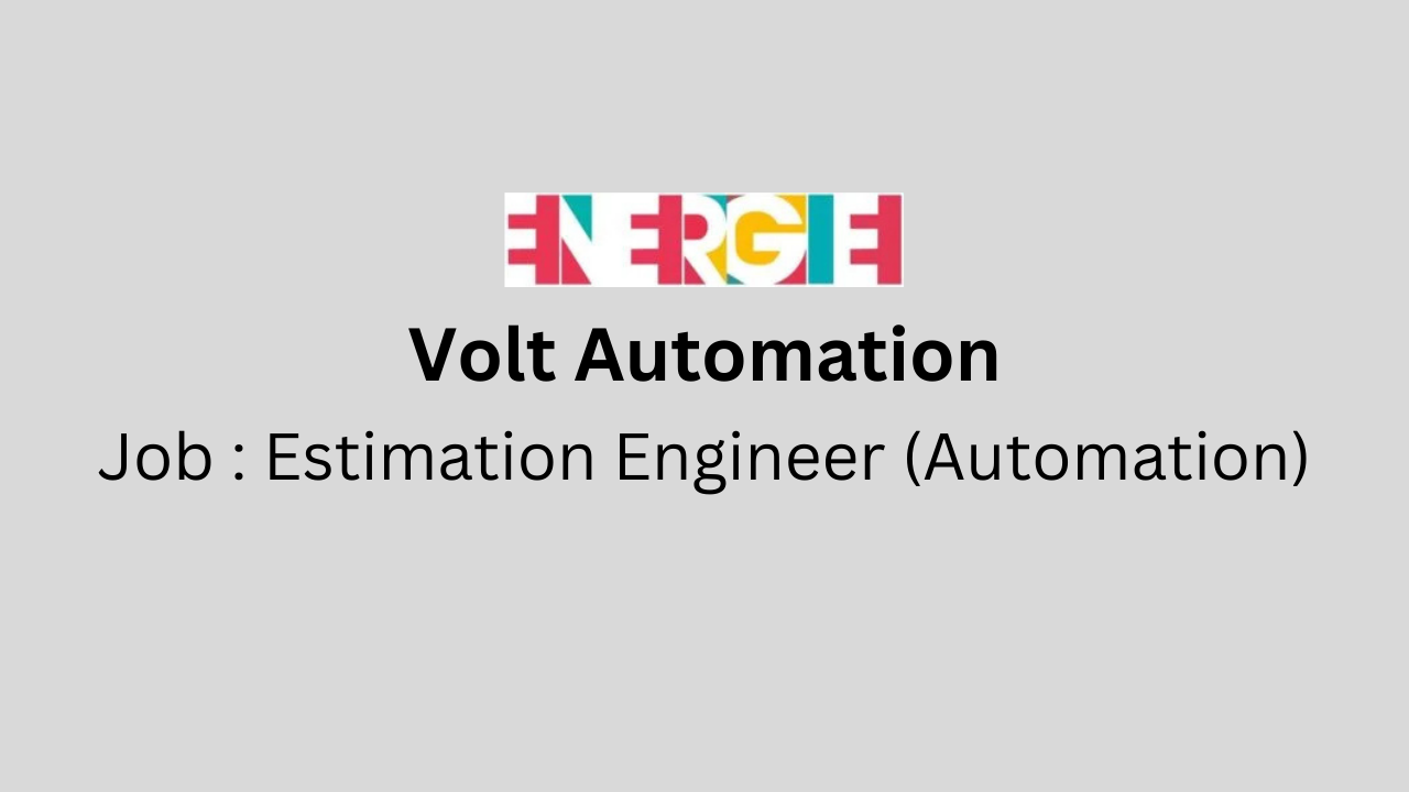 Estimation Engineer (Automation)