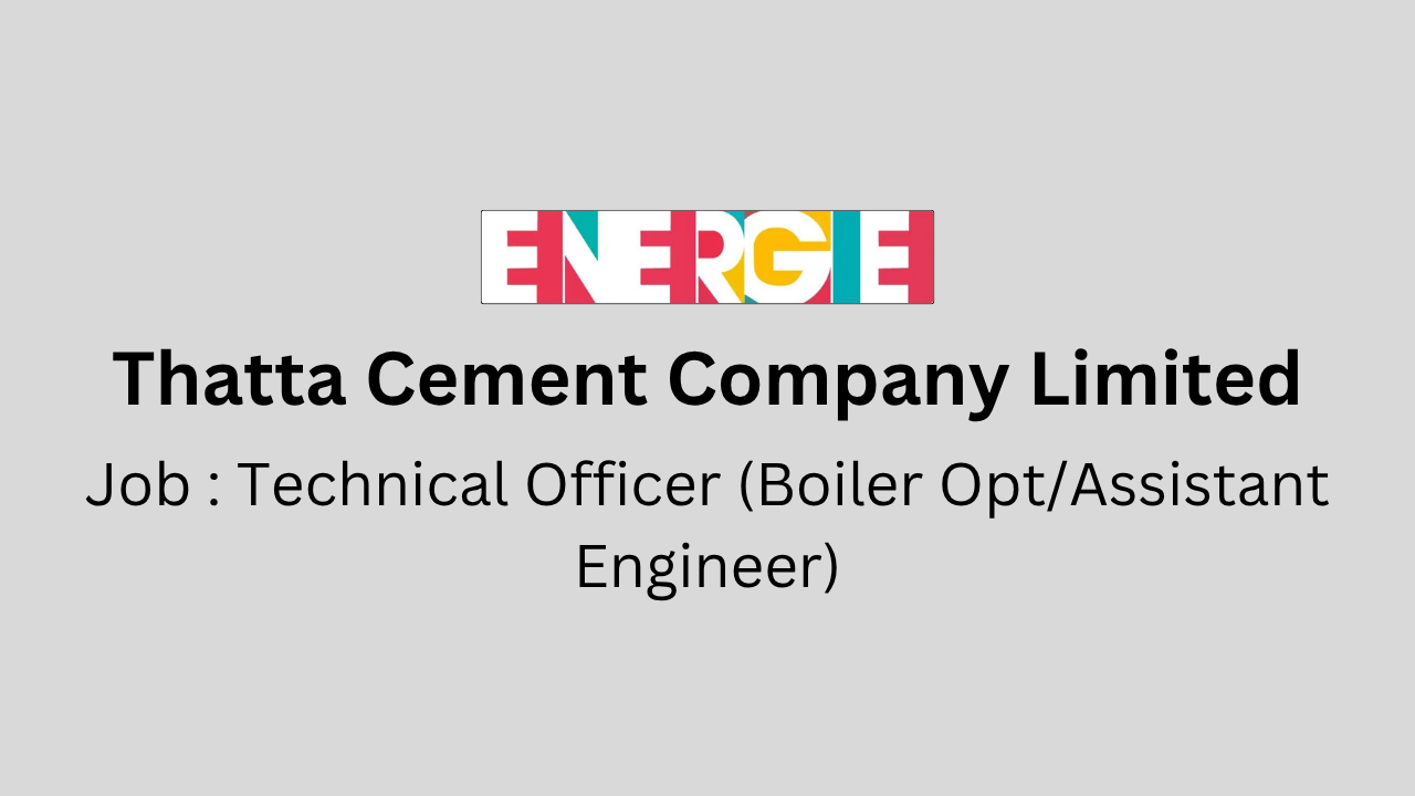 Technical Officer (Boiler Opt/Assistant Engineer)