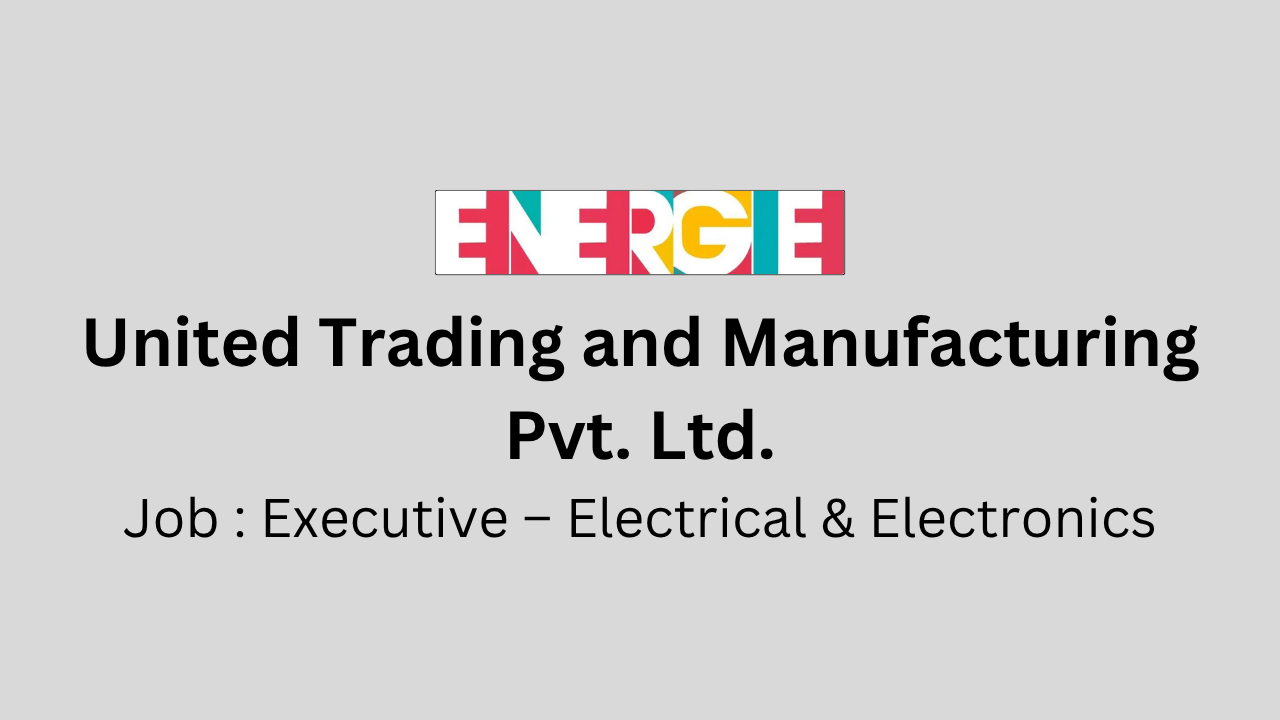 Executive – Electrical & Electronics