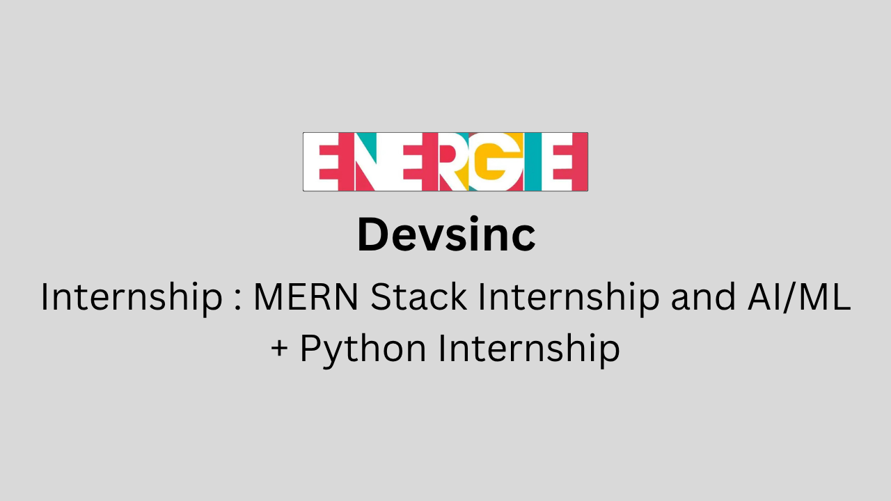 MERN Stack Internship and AI/ML + Python Internship