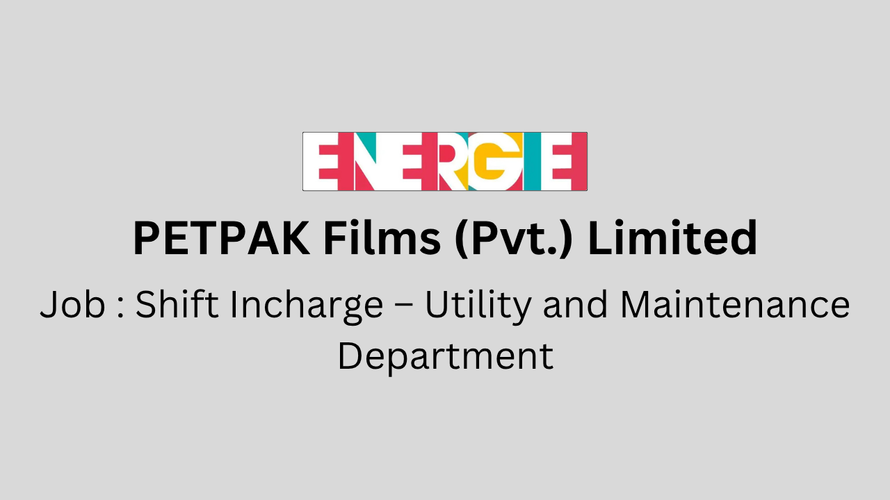 Shift Incharge – Utility and Maintenance Department