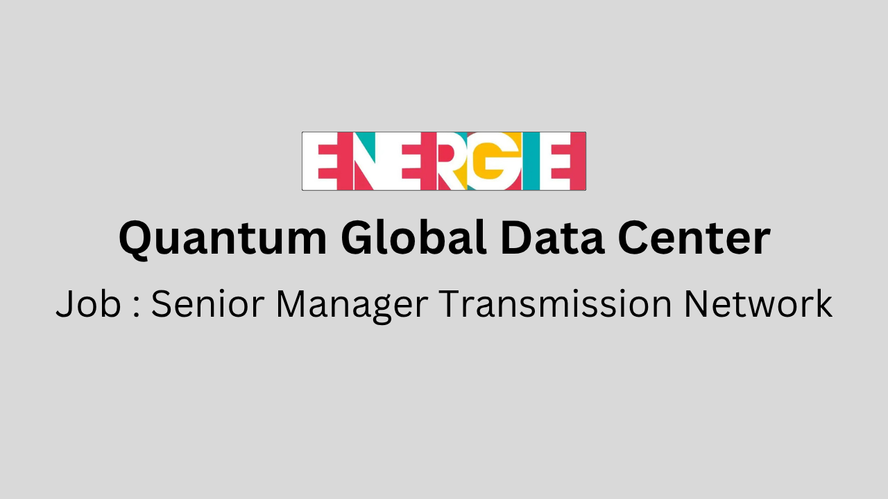 Senior Manager Transmission Network