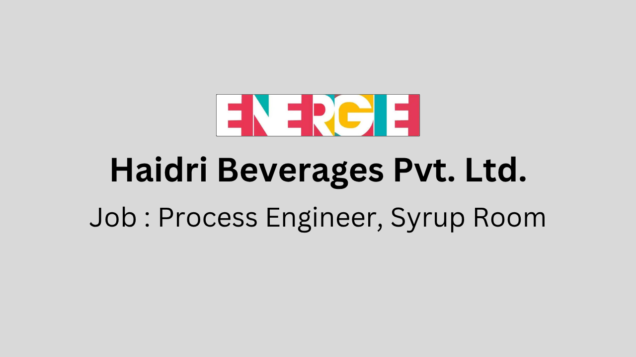Process Engineer, Syrup Room