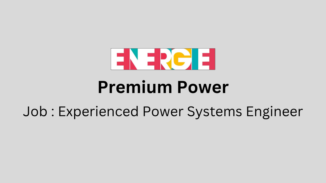 Experienced Power Systems Engineer