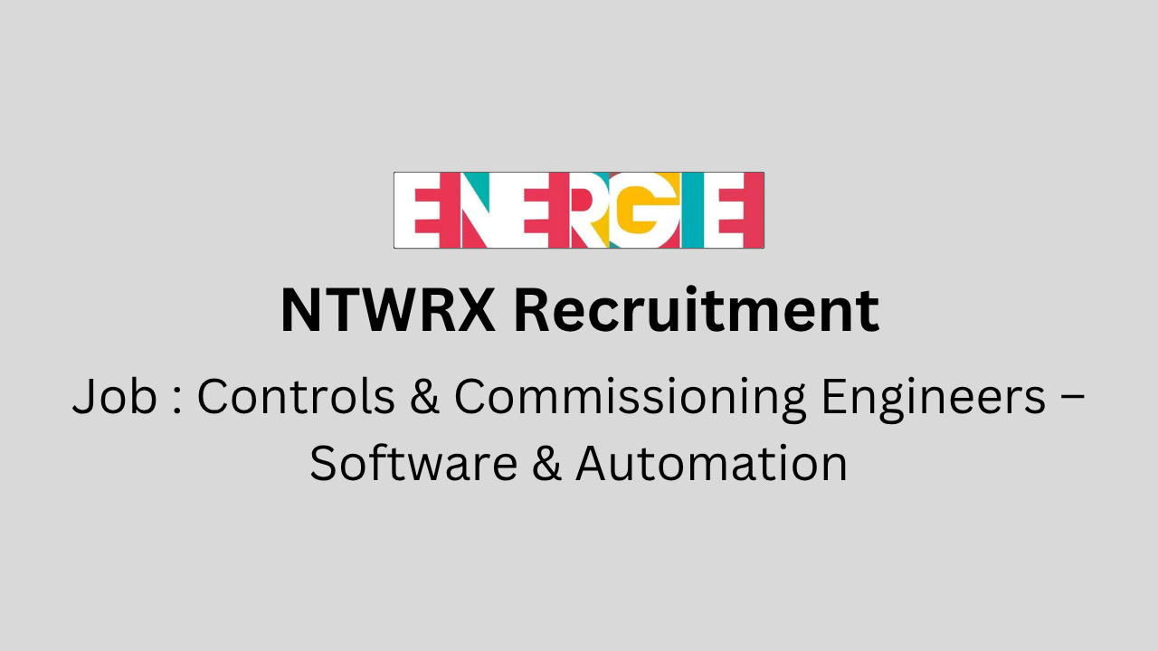 Controls & Commissioning Engineers – Software & Automation